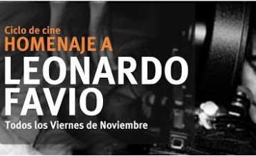NOVIEMBRE: CICLO DE CINE “HOMENAJE A LEONARDO FAVIO”