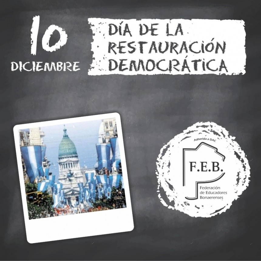 10 de Diciembre | Celebramos hoy el Día de la Restauración de la #Democracia