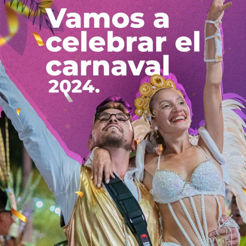 Celebremos el carnaval 2024.  Dale una mirada a las fechas