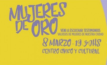 Mujeres de oro el proximo 8 de marzo en nuestro medio