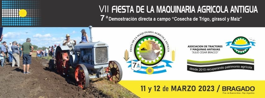 BRAGADO: Las máquinas antiguas vuelven al campo