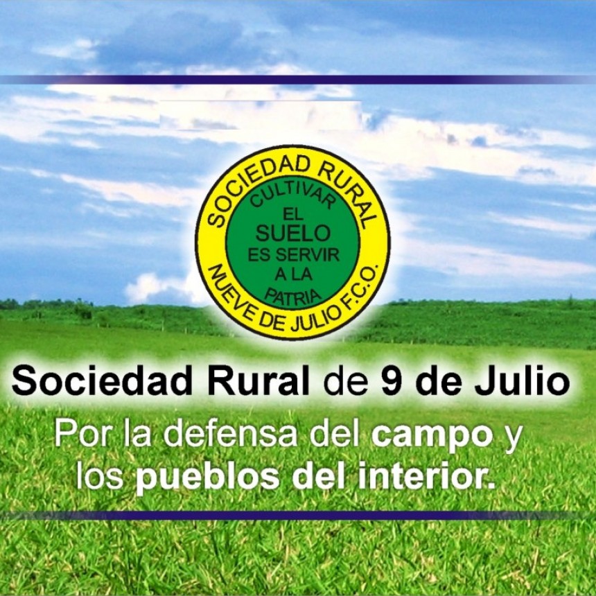 Comunicado Sociedad Rural 9 de Julio. Queremos retenciones del 35%.