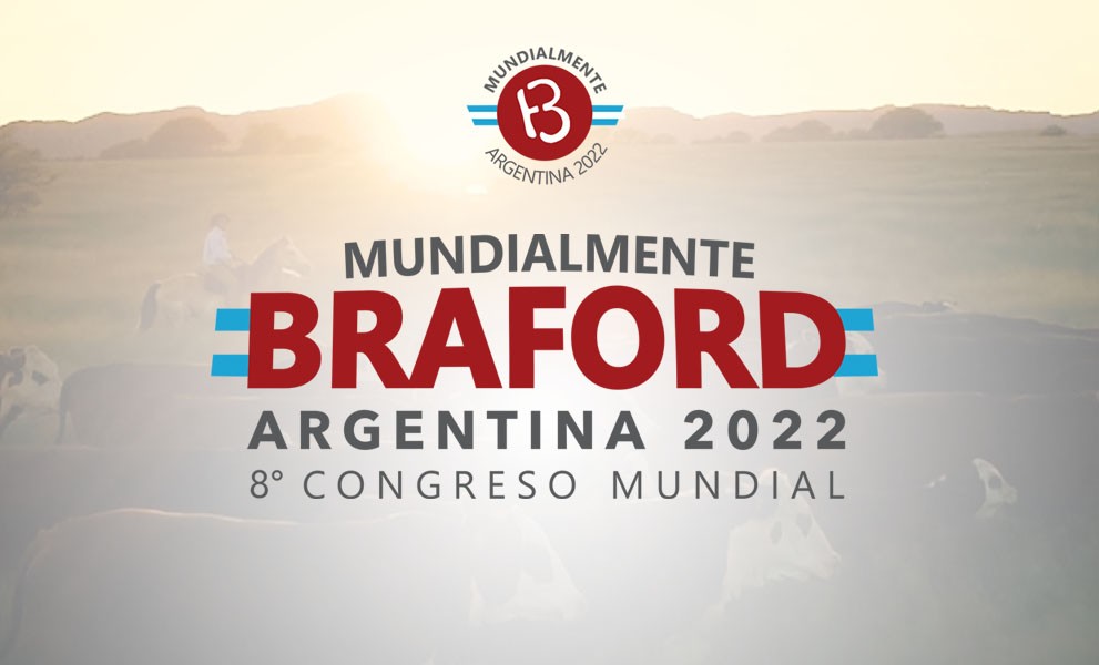 Mundial Braford. Del 25 de mayo al 5 de junio de 2022