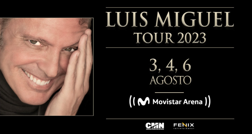 LUIS MIGUEL TOUR 2023. El artista latino más importante de todos los tiempos  vuelve a Argentina con su tour #LuisMiguelTour2023
