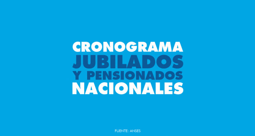  JUBILADOS NACIONALES | Cronograma de pago Agosto 2021