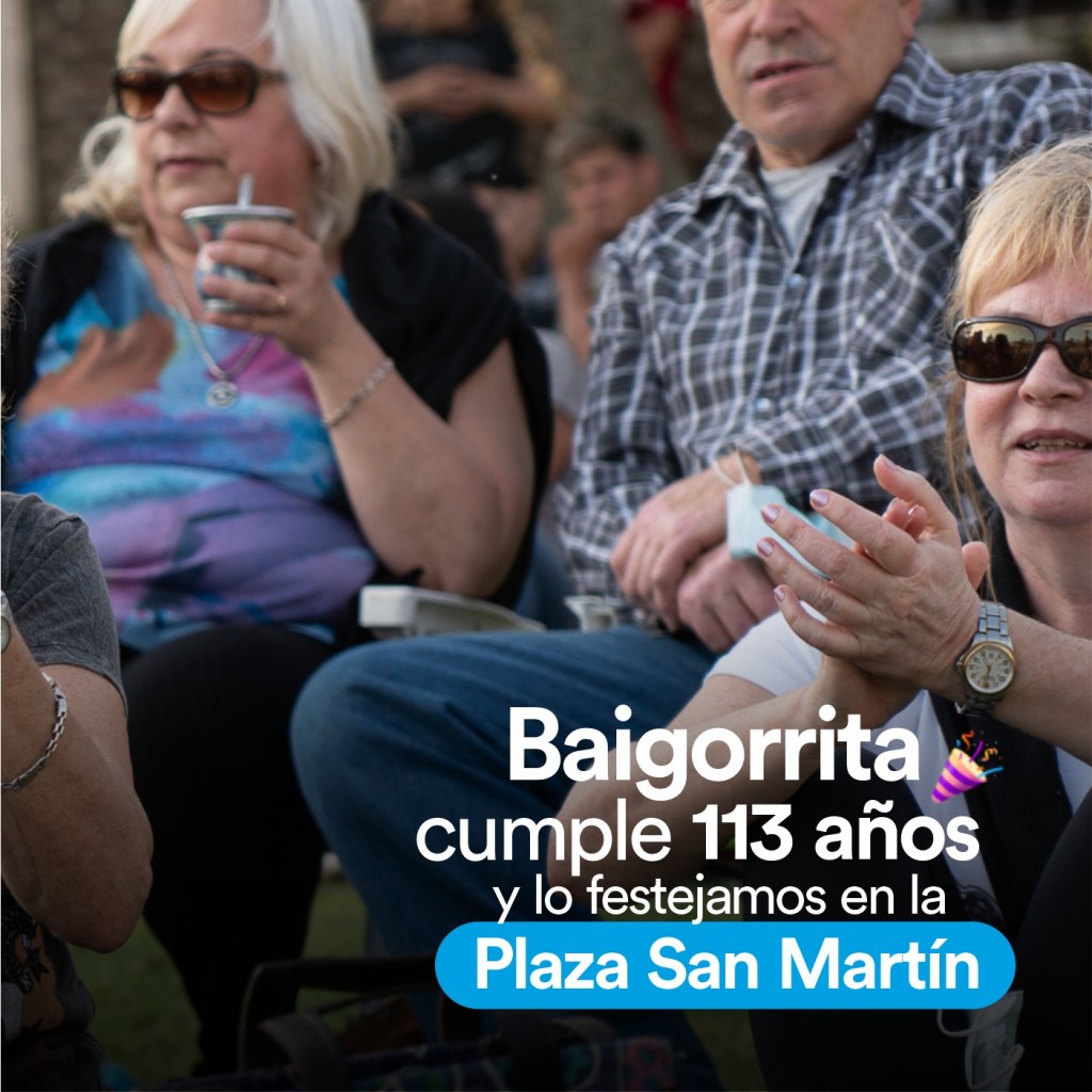 BAIGORRITA CUMPLE AÑOS | 113 aniversario