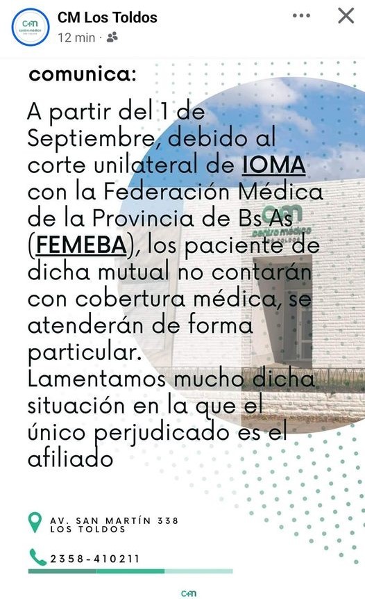 Centro Mèdico Los Toldos, informa que también deja de atender a los afiliados de Ioma