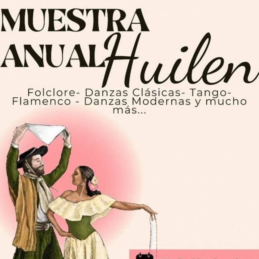 Huilen: Se viene la muestra anual